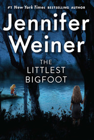 The Littlest Bigfoot - 9781481470759 by Jennifer Weiner, 9781481470759