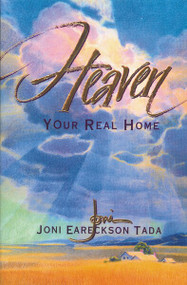 Heaven (Your Real Home) by Joni Eareckson Tada, 9780310219194