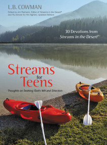 Streams for Teens (Thoughts on Seeking God’s Will and Direction) - 9780310283119 by L. B. E. Cowman, 9780310283119