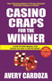 Casino Craps for the Winner by Avery Cardoza, 9781580423533