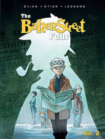 The Baker Street Four, Vol. 2 by J.B. Djian, Legrand, David Etien, 9781683830191
