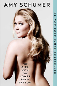 The Girl with the Lower Back Tattoo - 9781501139895 by Amy Schumer, 9781501139895