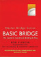 Basic Bridge by Ron Klinger, Pat Husband, Andrew Kambites, 9780304357963