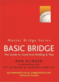 Basic Bridge by Ron Klinger, Pat Husband, Andrew Kambites, 9780304357963