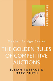 The Golden Rules of Competitive Auctions by Julian Pottage, Marc Smith, 9780304365852