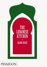 The Lebanese Kitchen by Salma Hage, Toby Glanville, 9780714864808