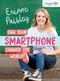 Can Your Smartphone Change the World? by Erinne Paisley, 9781459813038