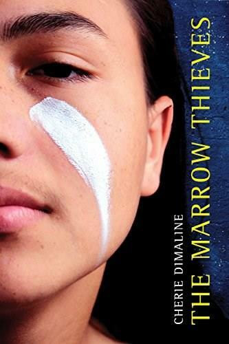 The Marrow Thieves by Cherie Dimaline, 9781770864863