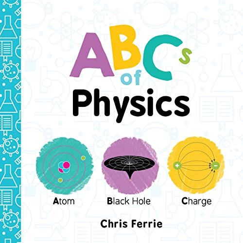 ABCs of Physics by Chris Ferrie, 9781492656241
