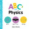 ABCs of Physics by Chris Ferrie, 9781492656241