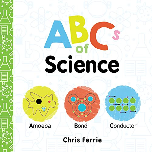 ABCs of Science by Chris Ferrie, 9781492656319