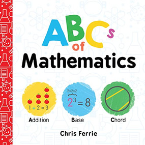 ABCs of Mathematics by Chris Ferrie, 9781492656289