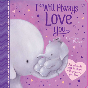 I Will Always Love You - 9781784405687 by Caroline Pedler, 9781784405687