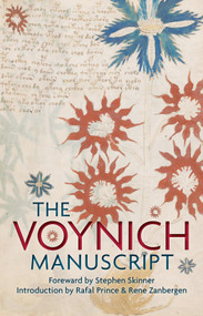 The Voynich Manuscript (The Complete Edition of the World' Most Mysterious and Esoteric Codex) by Dr. Stephen Skinner, 9781786780775