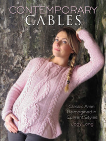 Contemporary Cables (Classic Aran Reimagined in Current Styles) by Jody Long, 9780486805276