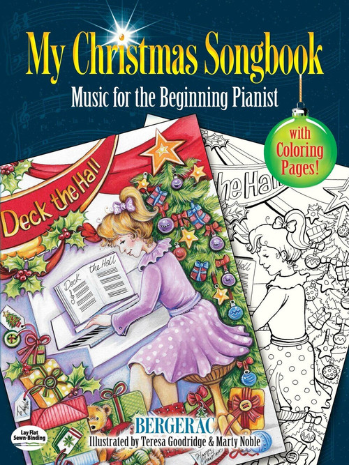 My Christmas Songbook (Music for the Beginning Pianist (Includes Coloring Pages!)) by Bergerac, Teresa Goodridge, Marty Noble, 9780486819167