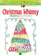 Creative Haven Christmas Whimsy (A WordPlay Coloring Book) by Jessica Mazurkiewicz, 9780486813752