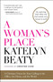 A Woman's Place (A Christian Vision for Your Calling in the Office, the Home, and the World) by Katelyn Beaty, Christine Caine, 9781476794150