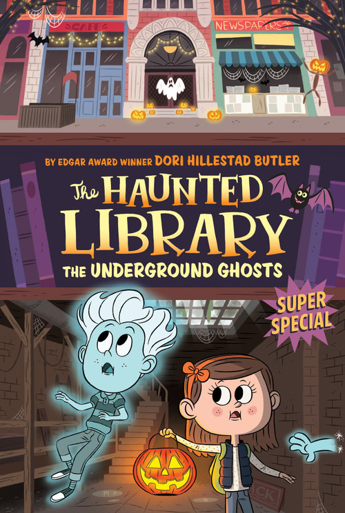 The Underground Ghosts #10 (A Super Special) by Dori Hillestad Butler, Aurore Damant, 9780515157116