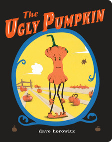 The Ugly Pumpkin - 9781524740849 by Dave Horowitz, Dave Horowitz, 9781524740849