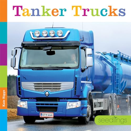 Seedlings: Tanker Trucks by Kate Riggs, 9781628323894