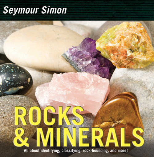 Rocks & Minerals by Seymour Simon, 9780062289186