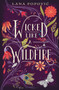 Wicked Like a Wildfire by Lana Popovic, 9780062436832