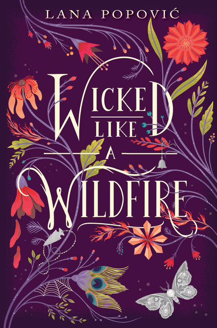 Wicked Like a Wildfire by Lana Popovic, 9780062436832