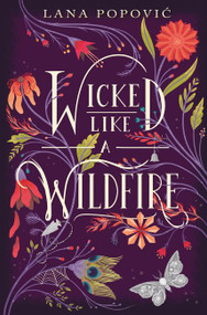 Wicked Like a Wildfire by Lana Popovic, 9780062436832