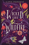 Wicked Like a Wildfire by Lana Popovic, 9780062436832