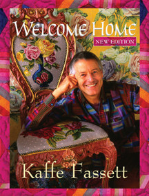 Welcome Home Kaffe Fassett, New Edition by Kaffe Fassett, 9781947163003