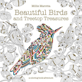 Beautiful Birds and Treetop Treasures by Millie Marotta, 9781454710189