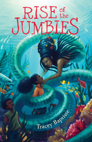 Rise of the Jumbies by Tracey Baptiste, 9781616206659