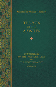 The Acts of the Apostles by Averky Taushev, Nicholas Kotar, Vitaly Permiakov, 9781942699156