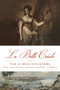 La Belle Créole (The Cuban Countess Who Captivated Havana, Madrid, and Paris) - 9781613738290 by Alina García-Lapuerta, 9781613738290