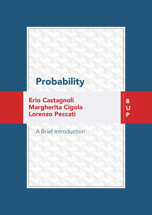 Probability (A Brief Introduction) by Erio Castagnoli, Margherita Cigola, Lorenzo Peccati, 9788885486096