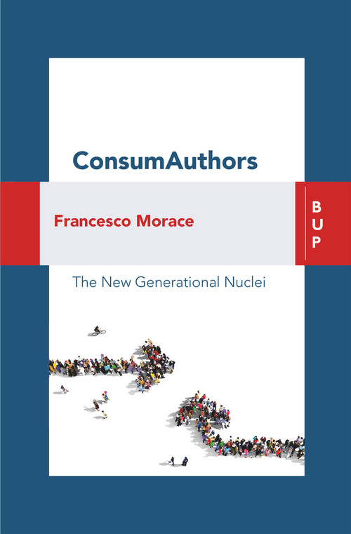 ConsumAuthors (The New Generational Nuclei) by Francesco Morace, 9788885486003