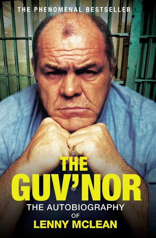 The Guv'nor (The Autobiography of Lenny McLean) by Lenny McLean, 9781786063816