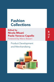 Fashion Collections (Product Development and Merchandising) by Nicola Misani, Paola Varacca Capello, 9788885486218