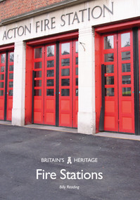 Fire Stations - 9781445665825 by Billy Reading, 9781445665825