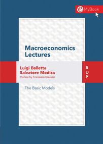 Macroeconomics Lectures (The Basic Models) by Luigi Balletta, Salvatore Modica, 9788885486133