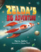 Zelda's Big Adventure by Marie Alafaci, Shane McG, 9781328660817