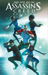 Assassin's Creed: Uprising Vol. 1: Common Ground by Alex Paknadel, Dan Watters, Jose Holder, 9781782763079