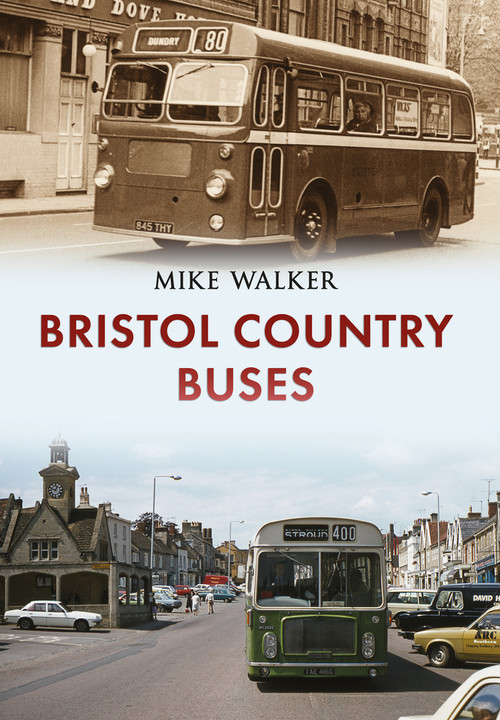Bristol Country Buses by Mike Walker, 9781445652696