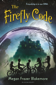 The Firefly Code - 9781681195278 by Megan Frazer Blakemore, 9781681195278