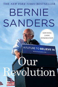 Our Revolution (A Future to Believe In) - 9781250145000 by Bernie Sanders, 9781250145000