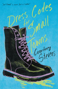 Dress Codes for Small Towns by Courtney Stevens, 9780062398512