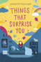 Things That Surprise You by Jennifer Maschari, 9780062438928
