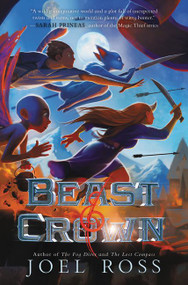 Beast & Crown by Joel Ross, 9780062484598