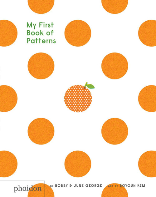 My First Book of Patterns by Bobby George, June George, Boyoun Kim, 9780714872490
